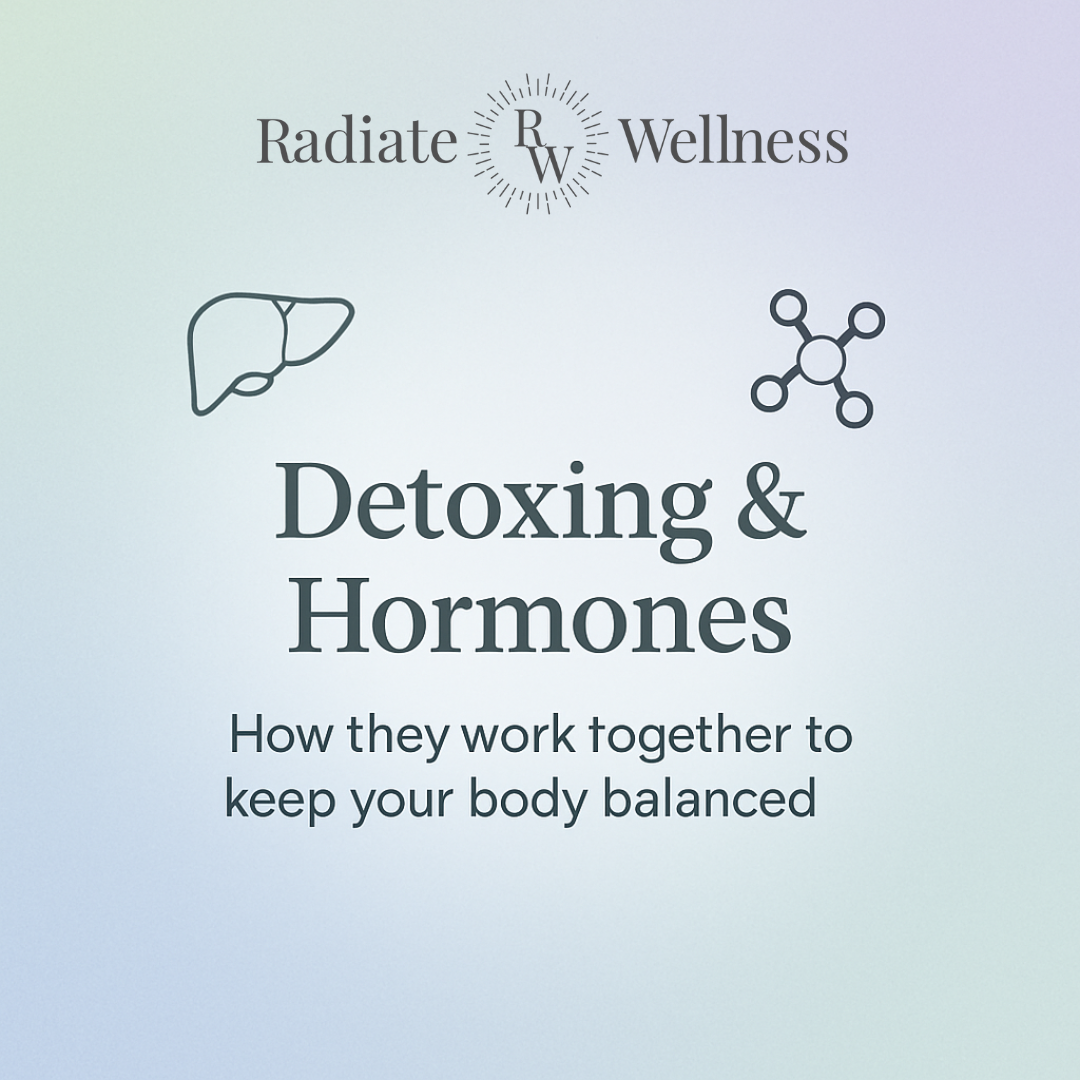 Detoxing & Hormones